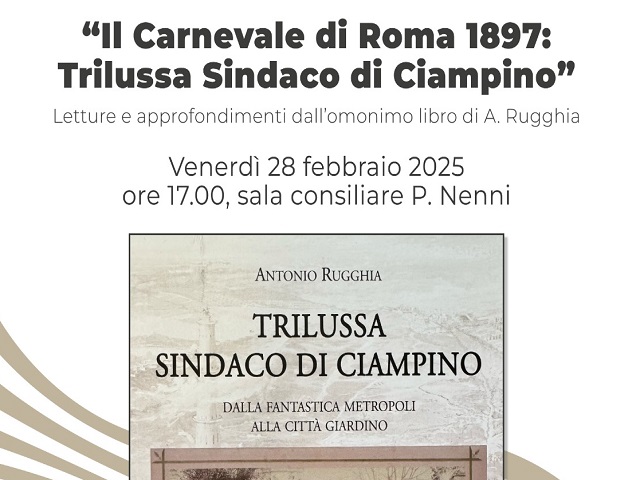 Il Carnevale di Roma 1897: Trilussa Sindaco di Ciampino