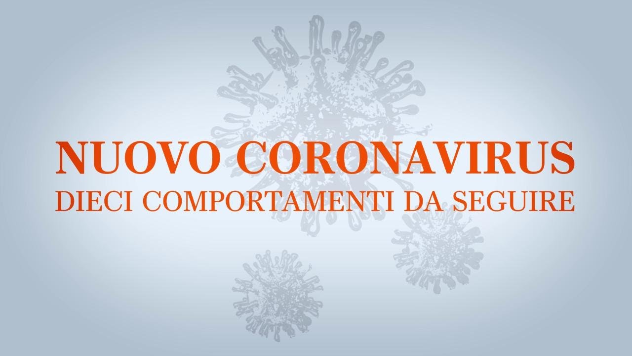 Coronavirus: i dieci comportamenti corretti da seguire.