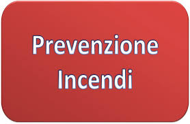 Avviso alla cittadinanza. Ordinanza del Commissario Prefettizio n. 1 Reg. Gen. n. 91 del 28/06/2018 prevenzione incendi
